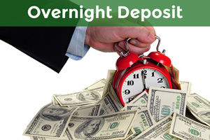 Overnight Deposit